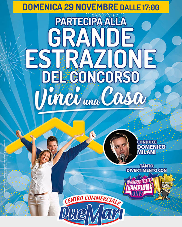 Domenica premiazione concorso ‘Vinci una casa’ al centro commerciale 'Due Mari'