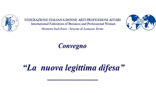 Lamezia, incontro “La nuova legittima difesa” promosso dalla Fidapa il 25 maggio 