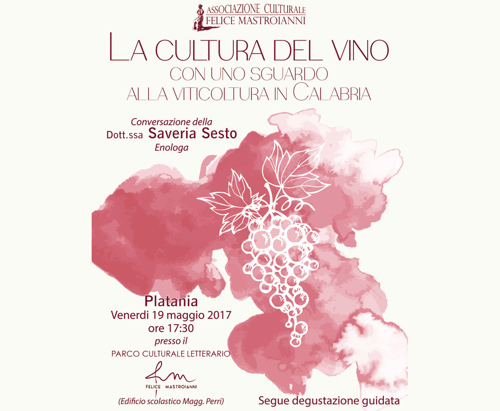 "La Cultura del Vino, con uno sguardo alla Viticoltura in Calabria" il 19 maggio a Platania