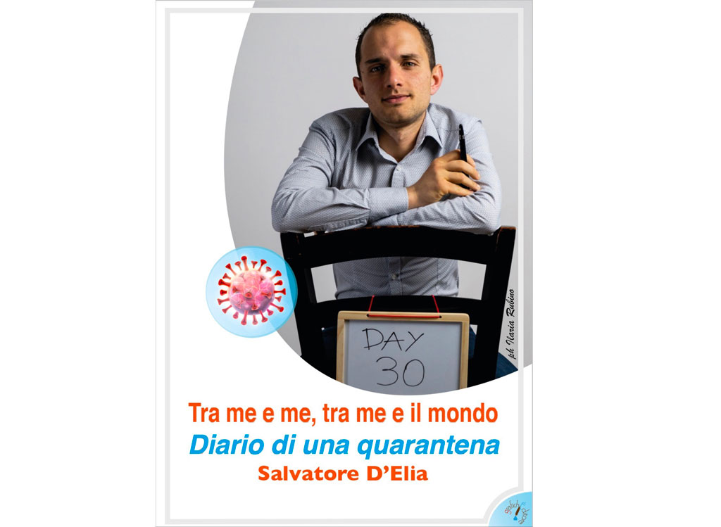 Lamezia, esce “Fra me e me, fra me e il mondo. Diario di una quarantena” il nuovo libro di Salvatore D’Elia