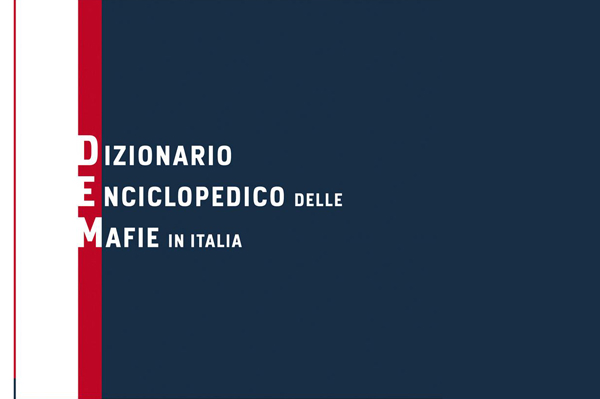 Calabria: Esce il “Dizionario Enciclopedico Mafie”. Migliaia di voci su 'ndrangheta e camorra 