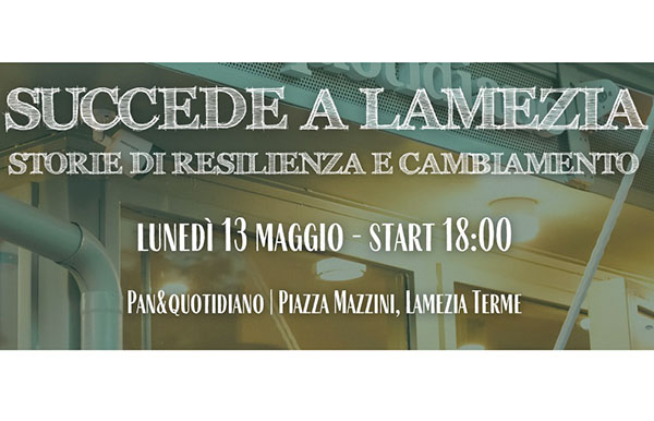 Lamezia, storie di resilienza e cambiamento si raccontano il 13 maggio in Piazza Mazzini