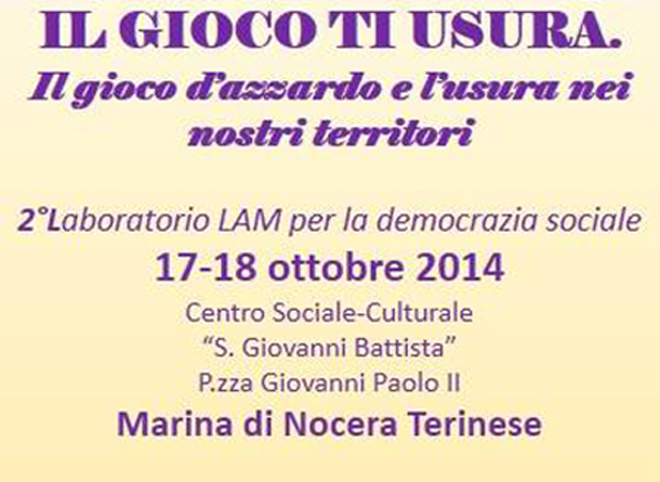 Calabria: “Il gioco ti usura”, 17 e 18 ottobre a Nocera Terinese
