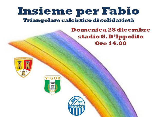 Triangolare calcistico di solidarietà “Insieme per Fabio”