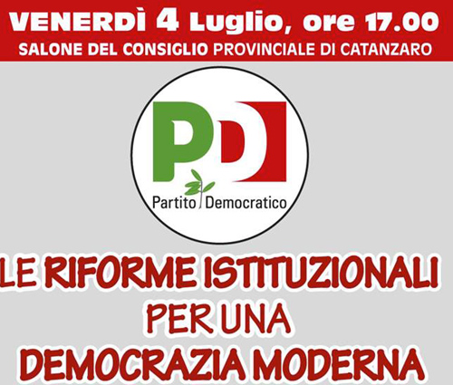 Pd: Convegno "Le riforme istituzionali per una moderna democrazia” domani a Catanzaro