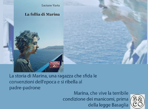 Lamezia, presentazione libro “La follia di Marina” di Luciano Vasta il 18 ottobre in città