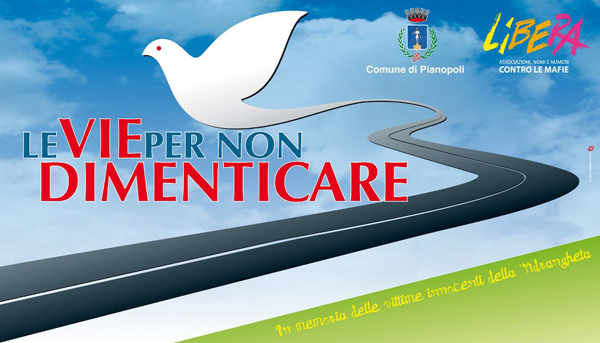 'Ndrangheta: Il 18 e 19 maggio manifestazione "Le vie per non dimenticare" a Pianopoli