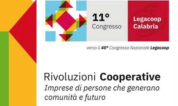 "Rivoluzioni cooperative", Legacoop Calabria celebra undicesimo congresso regionale e avvia elezione nuovo presidente