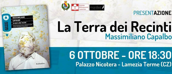 Lamezia: “La Terra dei Recinti” di Massimiliano Capalbo il 6 ottobre a palazzo Nicotera