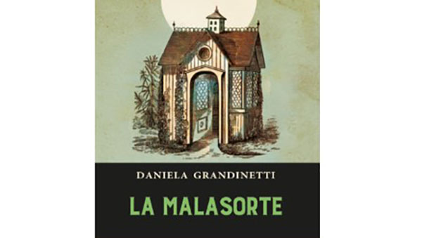 Lamezia, libro 'La Malasorte' di Daniela Grandinetti: presentazione il 28 maggio