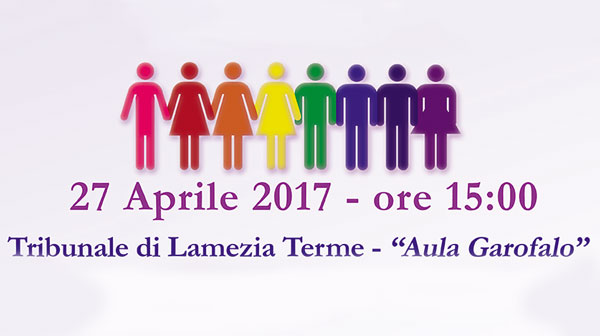 Lamezia, “La nuova disciplina delle unioni civili e delle convivenze” convegno Cpo avvocati il 27 aprile al tribunale