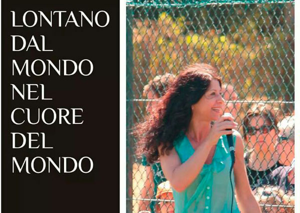 Lamezia: “Lontano dal mondo nel cuore del mondo” in ricordo di Gianna Chirumbolo