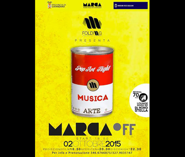 “Marca Off: PopArt night” il 2 ottobre a Catanzaro