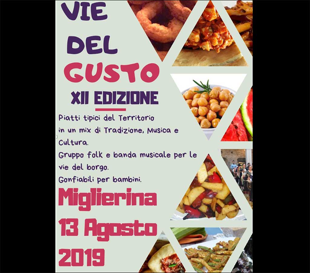 Tutto pronto per la dodicesima edizione de “Le vie del gusto” a Miglierina il 13 agosto