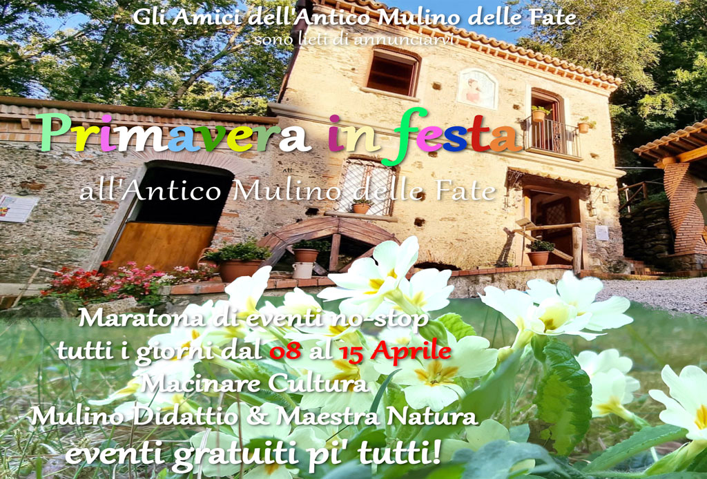 Lamezia, Primavera in festa all'Antico mulino delle Fate dall’8 al 15 aprile