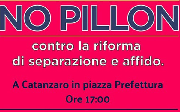 No Pillon contro ddl separazione e affido, la manifestazione il 10 novembre a Catanzaro