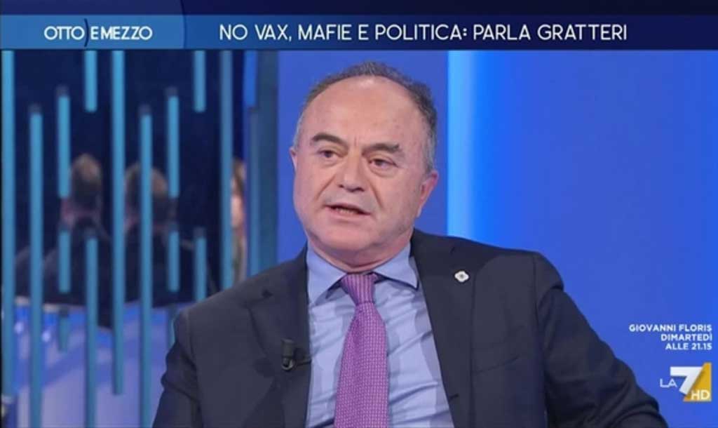 Gratteri a "Otto e mezzo": "Farei pagare spese mediche a no vax"