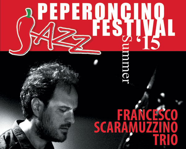 Lamezia: maestro Francesco Scaramuzzino al Peperoncino Jazz Festival