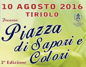A Tiriolo il 10 agosto la seconda edizione di “Piazza di Sapori e Colori”