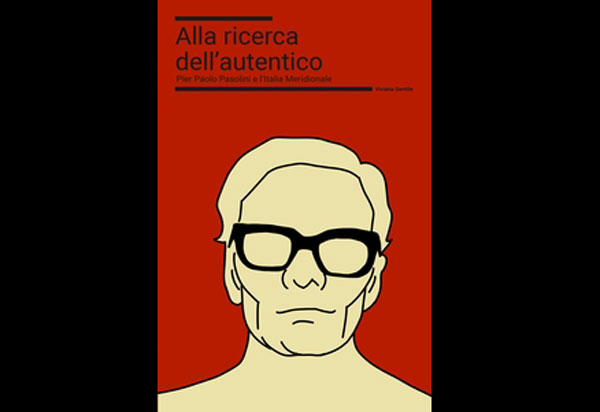 Lamezia, presentazione libro “Alla ricerca dell’autentico” di Viviana Gentile e proiezione film “Comizi d'amore” di Pasolini sabato al Tip
