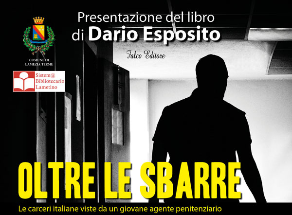 Lamezia: presentazione del romanzo autobiografico "Oltre le sbarre” il 30 ottobre