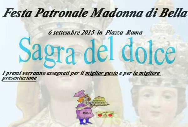 Festa patronale Madonna di Bella, il 6 settembre sagra del dolce