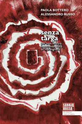 Lamezia: Martedì presentato libro "Senza Targa" dei giornalisti Bottero e Russo