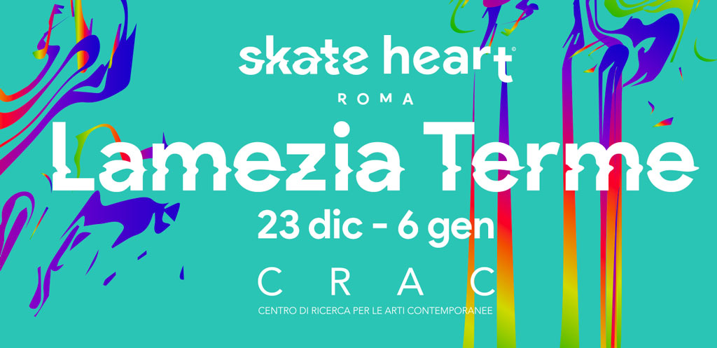 Skate Heart Roma, skateboard diventano opere d'arte: dal 23 dicembre al 6 gennaio tappa a Lamezia