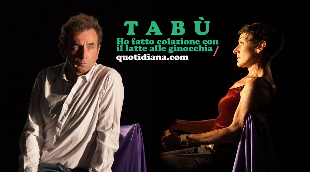 Lamezia, TIP Teatro: tornano i "Quotidiana.com con Tabù. Ho fatto colazione con il latte alle ginocchia"