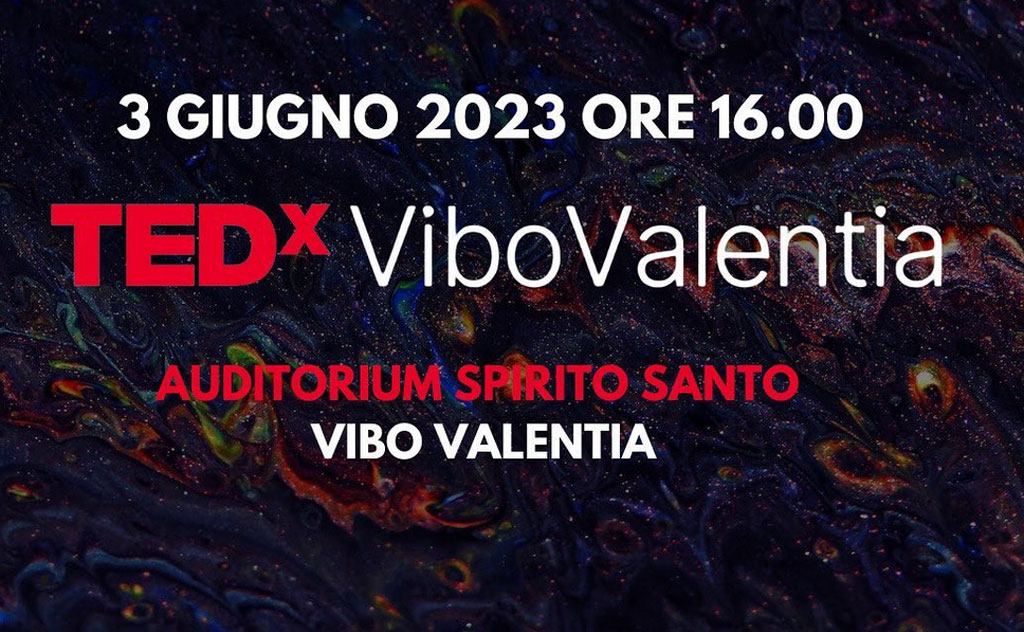 "Idee innovative e coraggiose", l’evento internazionale TEDx per la prima volta a Vibo Valentia