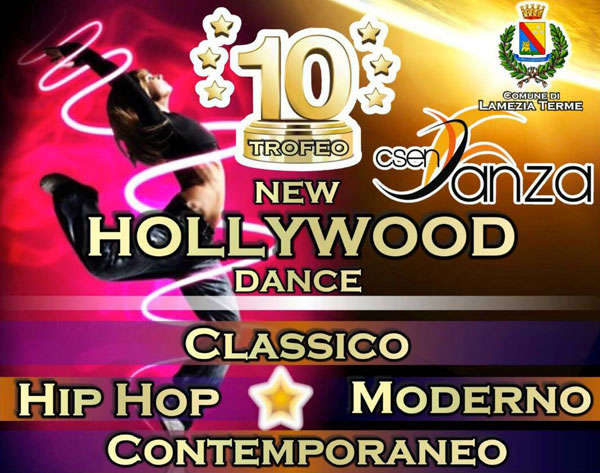Lamezia, decimo trofeo New Hollywood Dance 20 e 21 febbraio