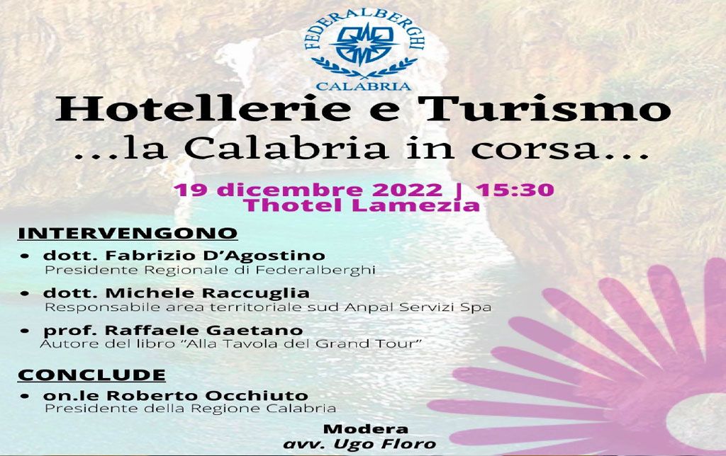 “Hotellerie e Turismo… la Calabria in corsa”: incontro sul tema tra addetti ai lavori, istituzioni e associazioni il 19