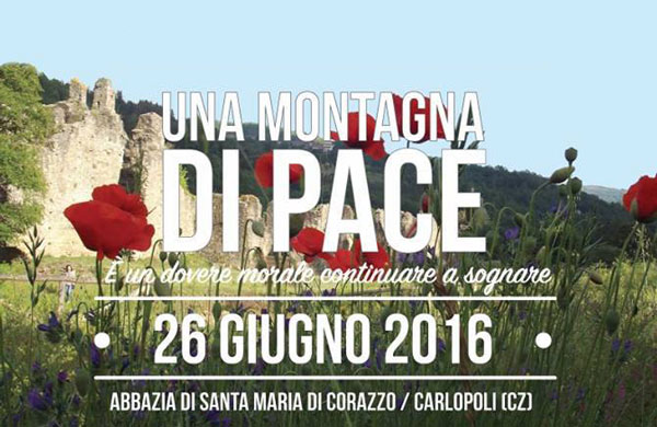 "Una Montagna di Pace" il 26 giugno all’Abbazia di Corazzo