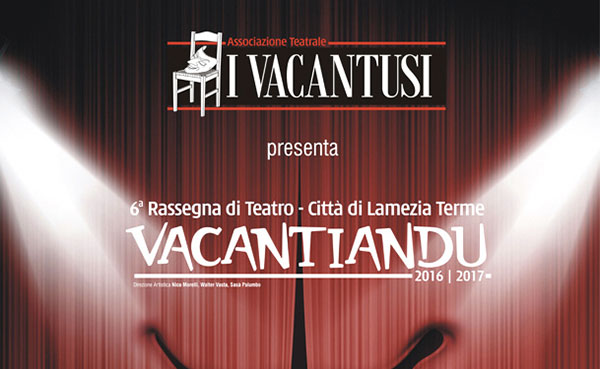 Lamezia, presentazione della nuova stagione teatrale "Vacantiandu" il 18 ottobre nella sala Napolitano