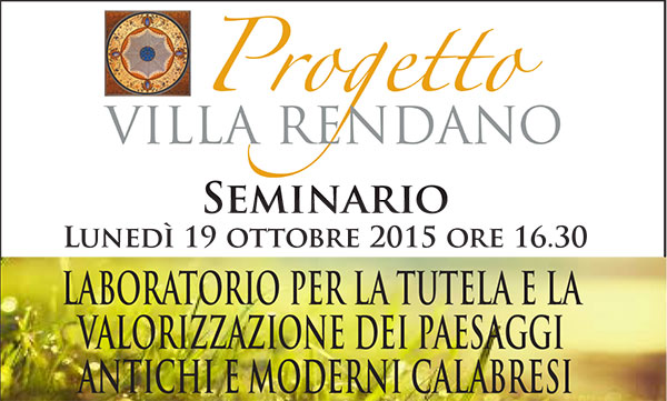 Progetto Villa Rendano: laboratorio per la valorizzazione paesaggi calabresi il 19 ottobre