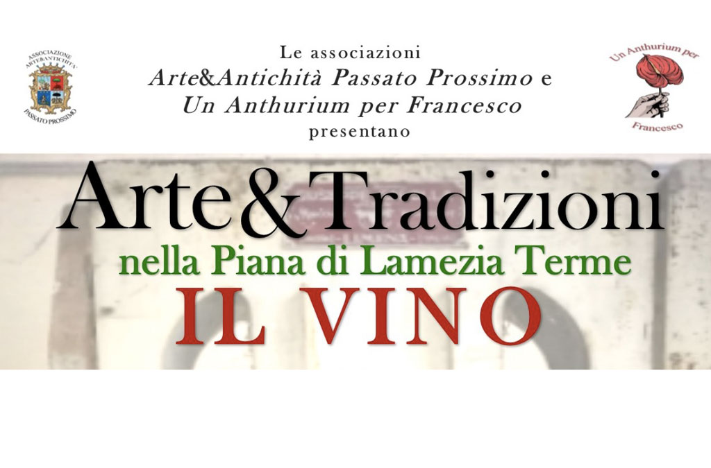 Convegno "Arte e tradizioni nella piana di Lamezia Terme, il vino" l’11 novembre