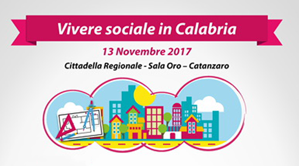 “Vivere sociale in Calabria”: il 13 novembre incontro operativo in Regione