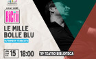 Lamezia, Filippo Luna e “Le mille bolle blu” domani al Tip teatro per RiCrii 07-millebolle_60529.jpg